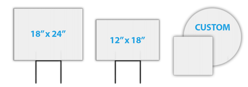 18x24 , 12x18, custom yard signs